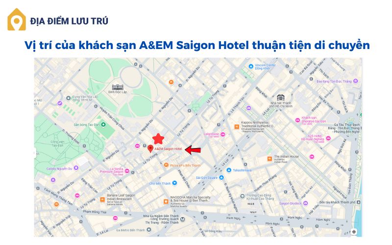 Vị trí của A&Em Saigon Hotel thuận tiện di chuyển